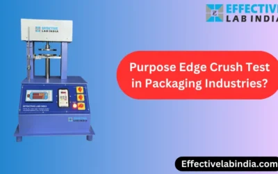 What is the Edge Crush Test & Its Purpose in Packaging Industries?