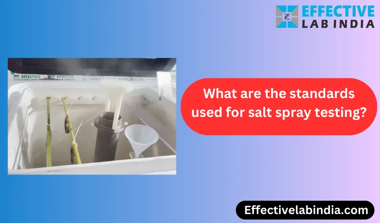 salt spray standards used in salt spray machine