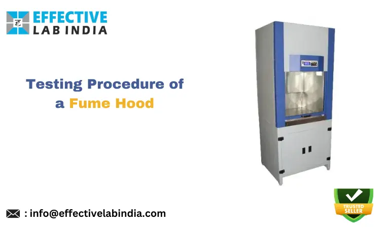 Testing Procedure of a Fume Hood