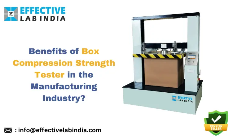 What are the benefits of using a box compression strength tester in the manufacturing industry