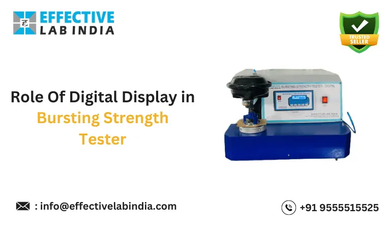 Role Of Digital Display in Bursting Tester