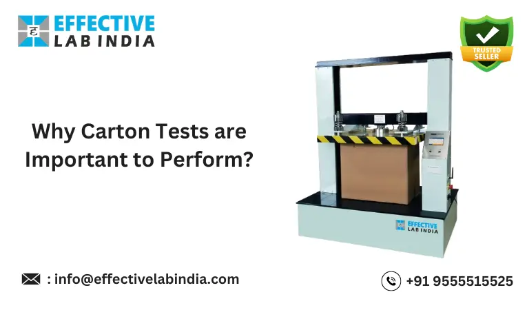 Why Carton Tests are Important to Perform?